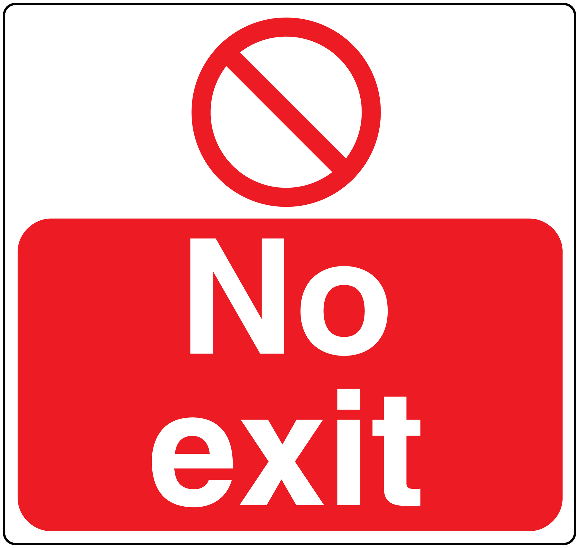Red safety sign sticker with white 'No exit' text and red circle slash symbol