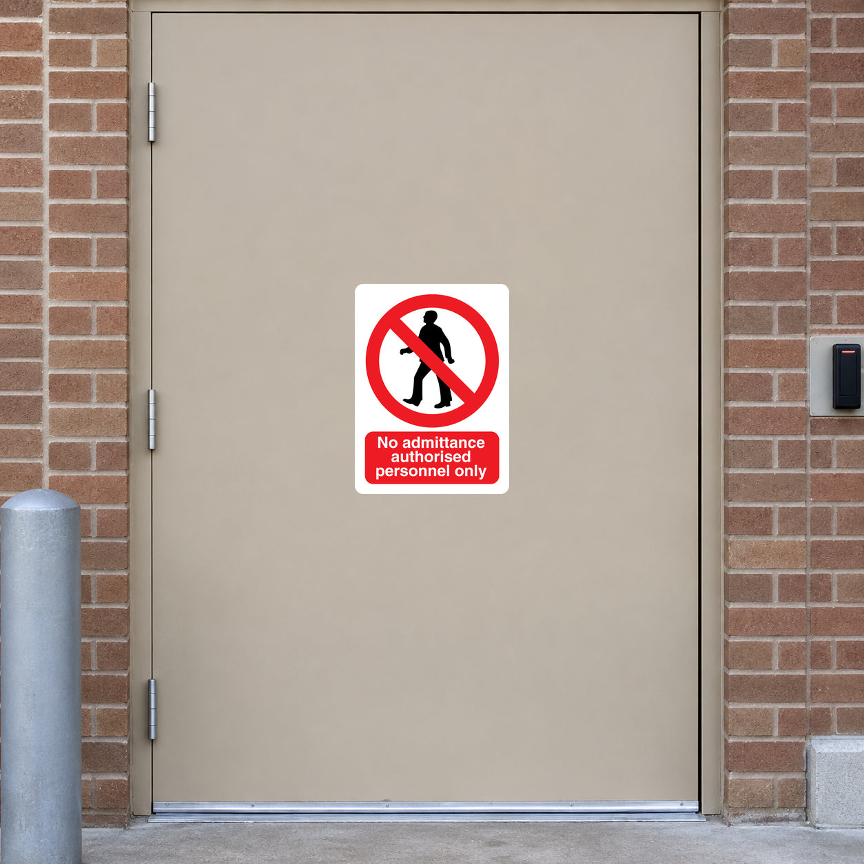 NO Safety Sign Sticker applied in a private distribution-center operations room entrance, smooth pale tan solid door, brick surround and access reader at outer edges