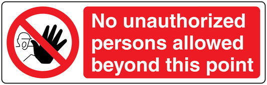 Safety sign sticker: no unauthorized persons allowed beyond this point, red