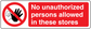 Safety sign sticker: red 'No unauthorized persons allowed' text, no-hand symbol