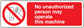 Safety sign sticker: red no-unauthorized-person warning text, hand icon with slash