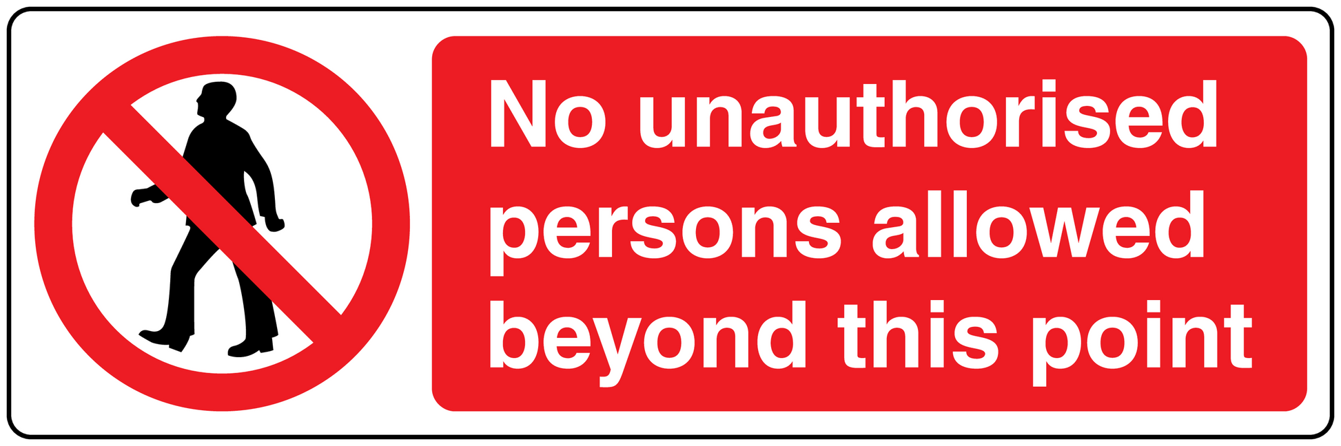 Safety sign sticker: No unauthorised persons allowed beyond this point