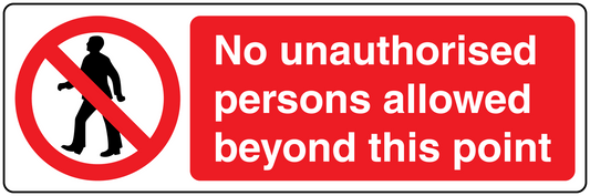 Safety sign sticker: No unauthorised persons allowed beyond this point