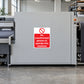 Safety sign sticker with red “No unauthorized person to operate this machine” symbol