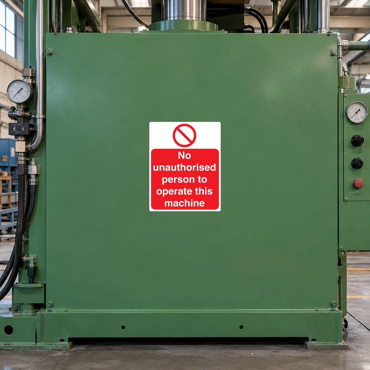 Safety sign sticker with “No unauthorised person to operate this machine” in red/white square
