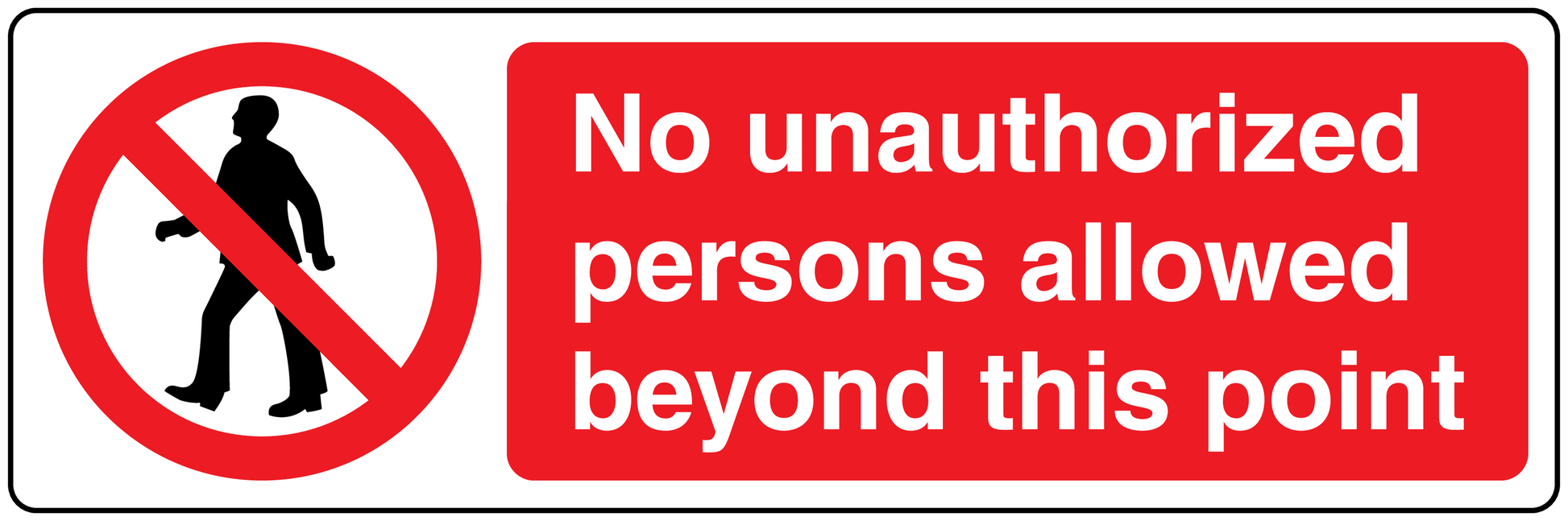 Safety sign sticker: no unauthorized persons beyond this point, black person icon on red