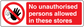 Safety sign sticker: red no-hand symbol and 'No unauthorised persons allowed' text