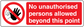 Safety sign sticker: crossed-out hand in red circle; 'No unauthorised persons allowed beyond this point'.