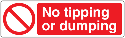 Safety sign sticker: red 'No tipping or dumping' message with no-symbol circle