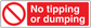 Safety sign sticker: red 'No tipping or dumping' message with no-symbol circle