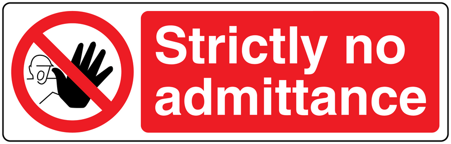 No safety sign sticker with red "Strictly no admittance" text and no-hand symbol