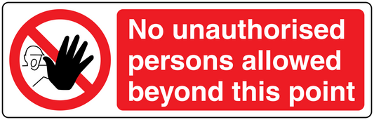 Red safety sign sticker: no-hand symbol and 'No unauthorised persons allowed beyond this point'