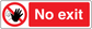 Red 'No exit' safety sign sticker with crossed-out hand symbol