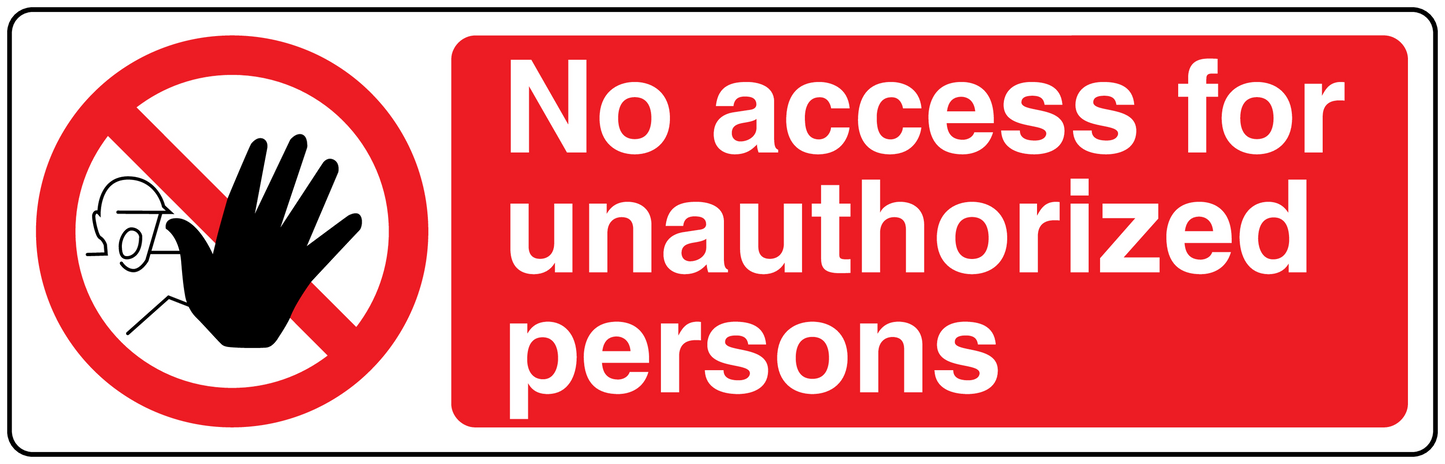 Safety sign sticker: red "No access for unauthorized persons" with crossed hand icon