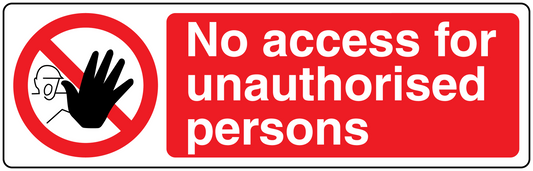 Red safety sign sticker: 'No access for unauthorised persons' with stop-hand icon