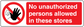 Safety sign sticker with red stop-hand symbol and 'No unauthorized persons allowed' text.