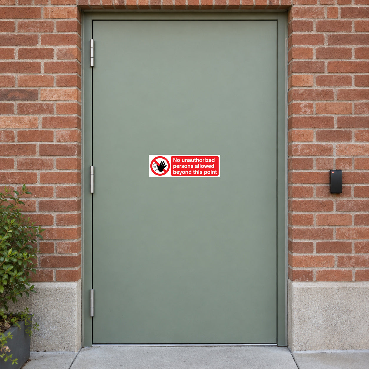 Safety sign sticker with red border and no-entry icon: unauthorized persons beyond this point.
