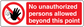 Red safety sign sticker: 'No unauthorized persons allowed' with crossed-hand icon