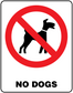 No Dogs sign sticker with red prohibition circle over dog silhouette, text 'NO DOGS'