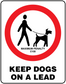 No Dogs sign sticker, white square with red circle; text 'KEEP DOGS ON A LEAD' £100