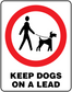 Dog leash sign sticker with red icon and text 'KEEP DOGS ON A LEAD'