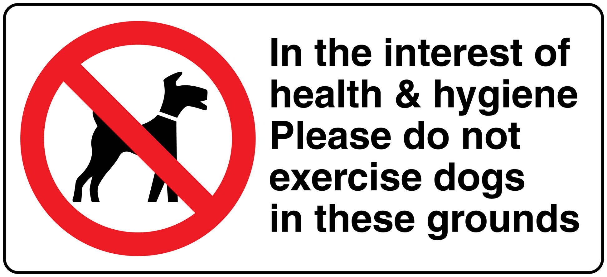 No Dogs sign sticker: red slash dog icon, text says do not exercise dogs here