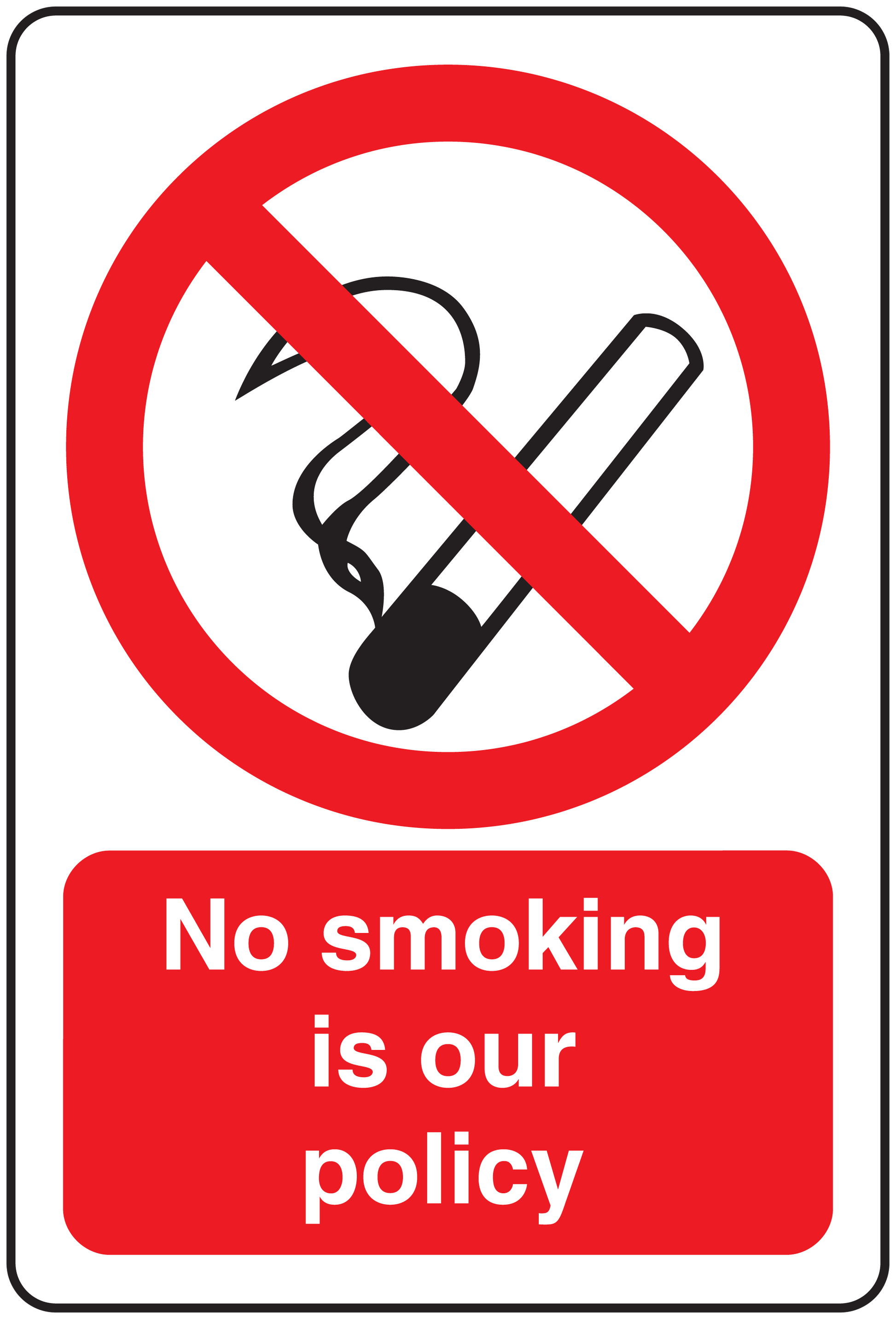No smoking sign sticker: crossed cigarette icon and 'No smoking is our policy' text.