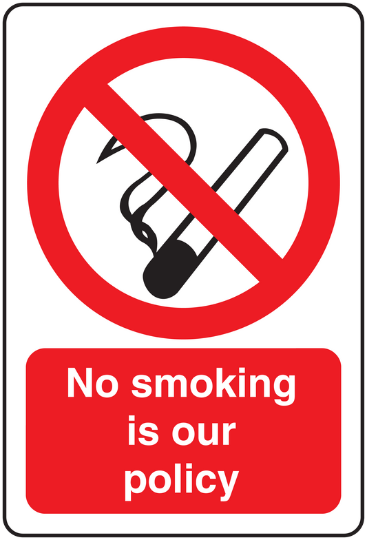 No smoking sign sticker: crossed cigarette icon and 'No smoking is our policy' text.