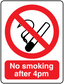 No smoking sign sticker with red circle slash, cigarette icon, and text “No smoking after 4pm”