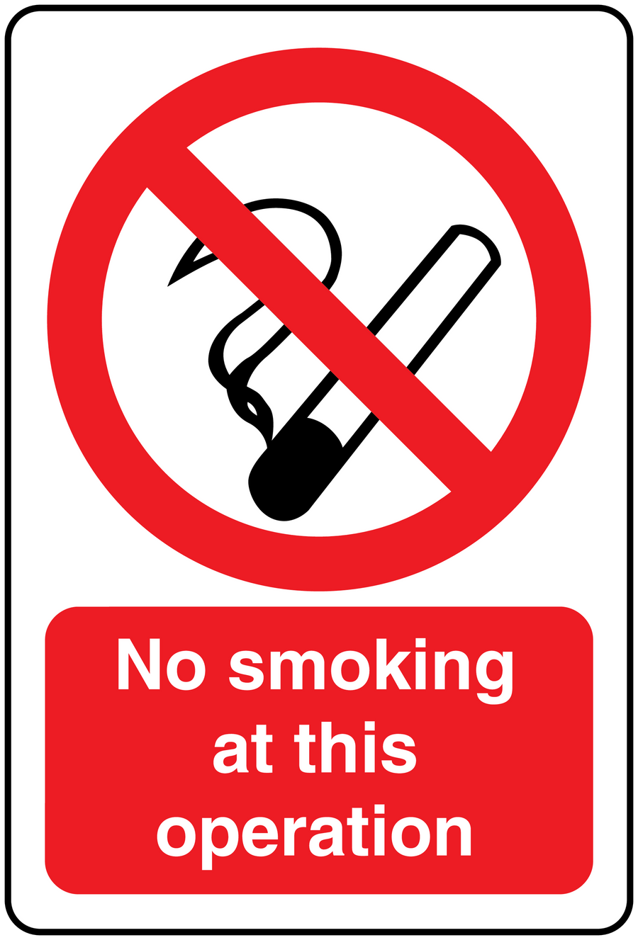 No smoking sign sticker with red circle-slash and 'No smoking at this operation'