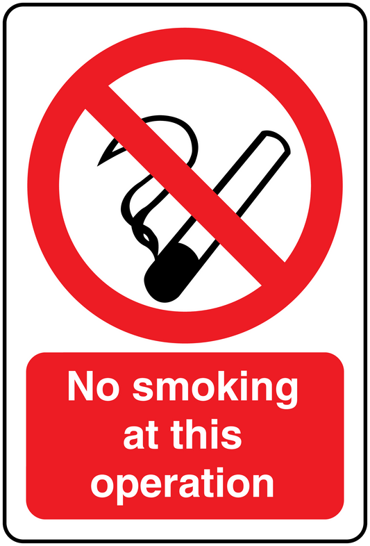 No smoking sign sticker with red circle-slash and 'No smoking at this operation'