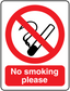 No Smoking sign sticker: red slash over cigarette, 'No smoking please' in red box.