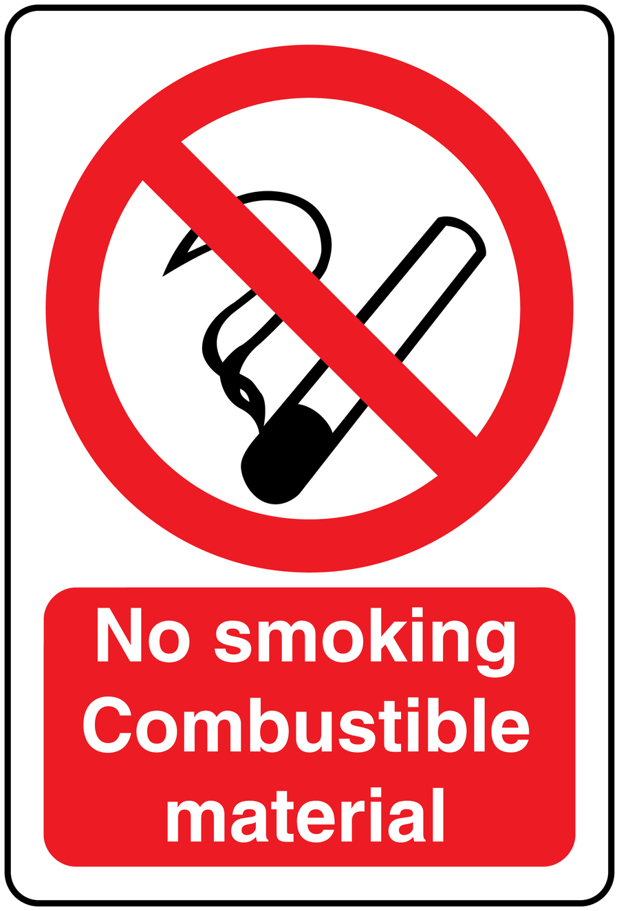 No Smoking sign sticker: red circle, crossed cigarette, No smoking combustible material