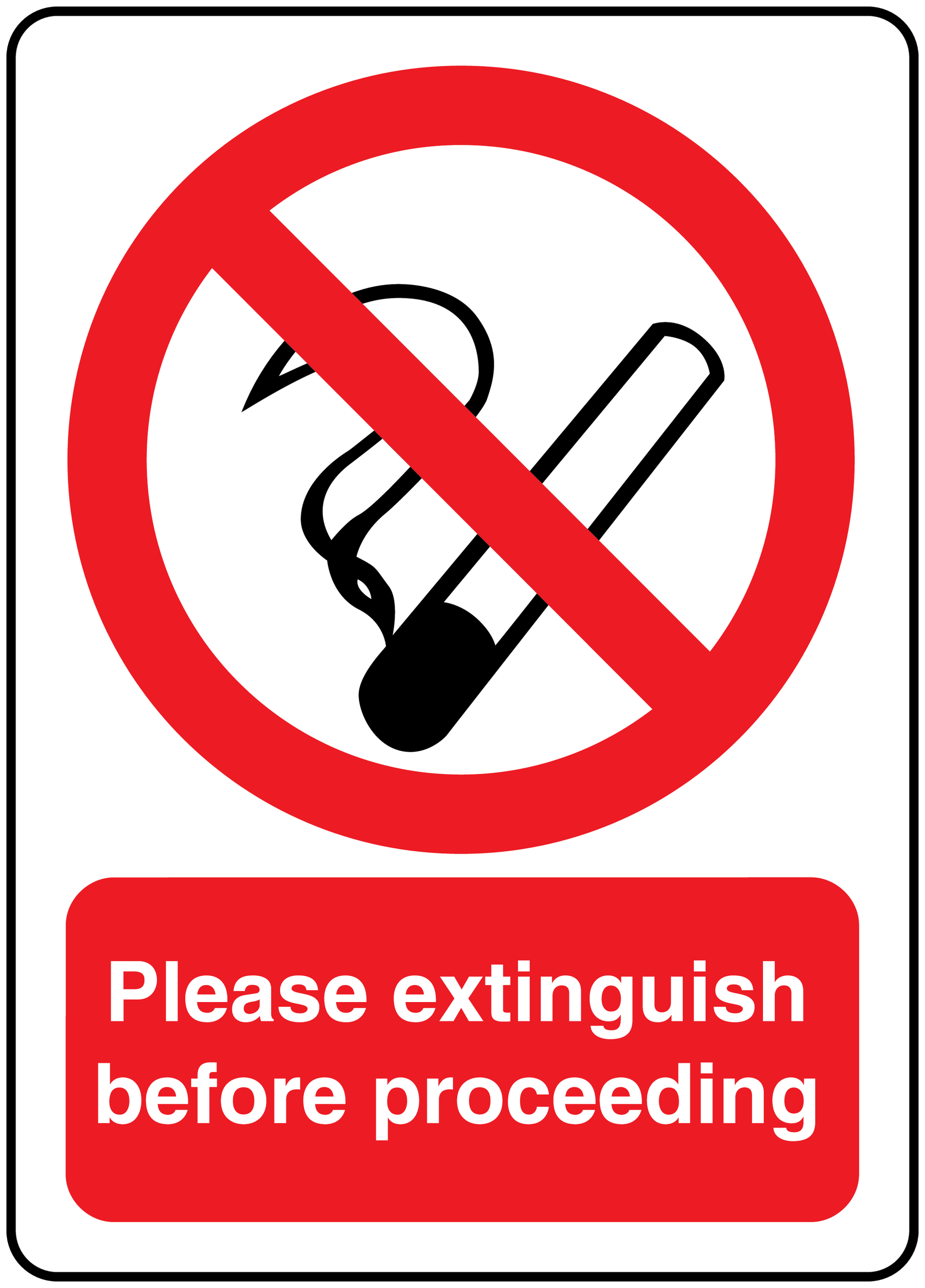 No Smoking sign sticker with crossed cigarette and 'Please extinguish before proceeding'