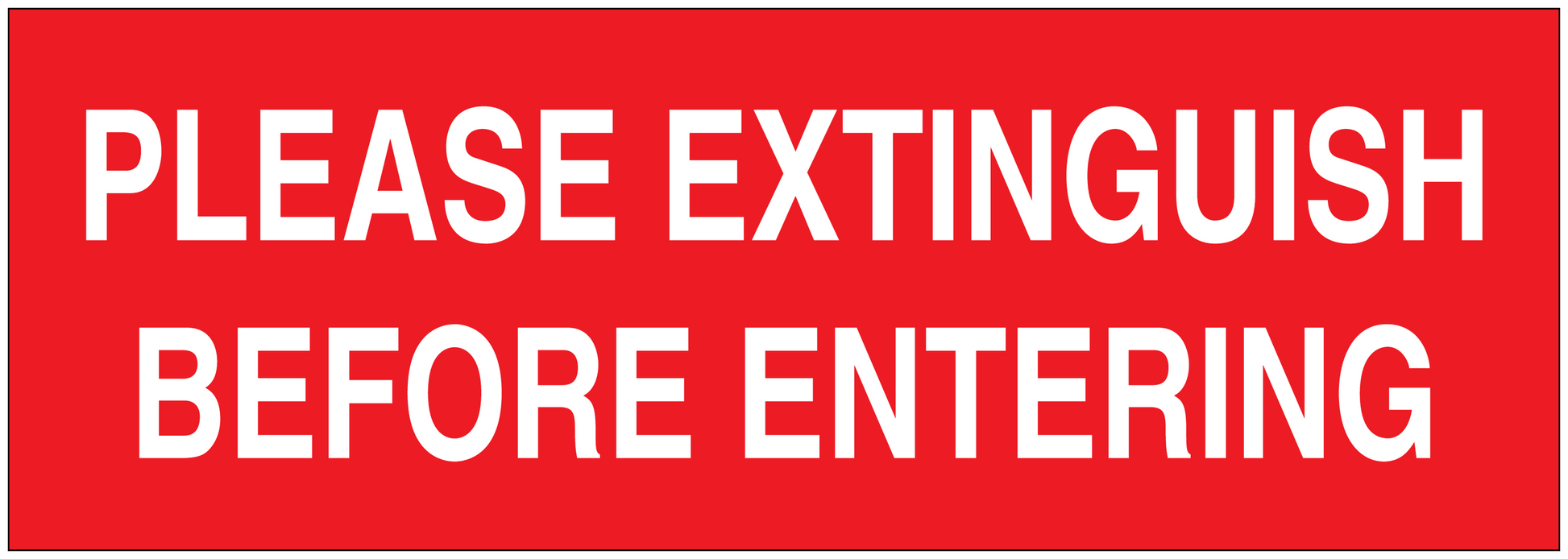 No smoking sign sticker with white 'PLEASE EXTINGUISH BEFORE ENTERING' text on red