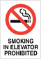 No Smoking sign sticker: red slashed smoke icon and SMOKING IN ELEVATOR PROHIBITED text