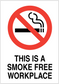 No smoking sign sticker: red crossed cigarette in circle, text 'SMOKE FREE WORKPLACE'.