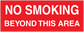 Red no smoking sign sticker, white text: NO SMOKING BEYOND THIS AREA