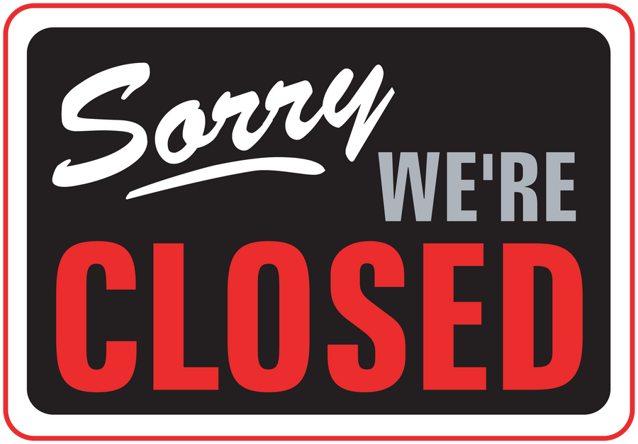 Business sign sticker reading "Sorry, We’re Closed" with bold red "CLOSED" text
