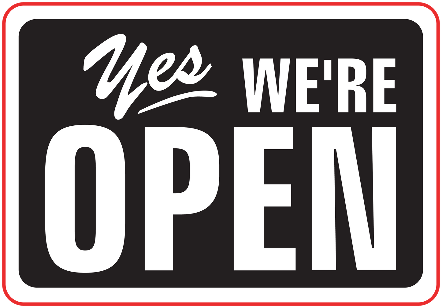 Business open/closed sign sticker with black background and white “YES WE'RE OPEN” text