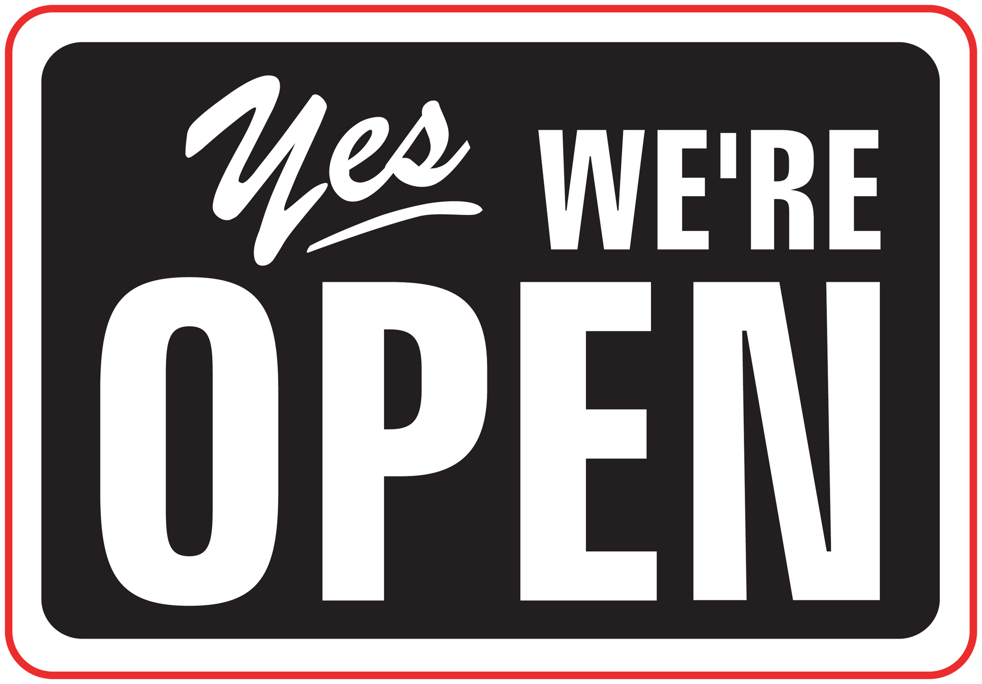 Business open/closed sign sticker with black background and white “YES WE'RE OPEN” text