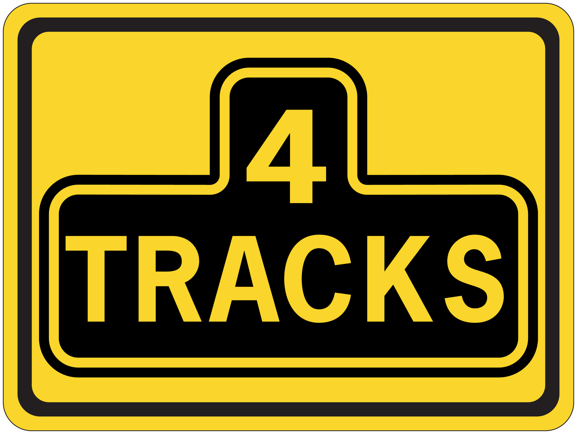 Yellow road sign sticker with bold "4 TRACKS" and thick black border