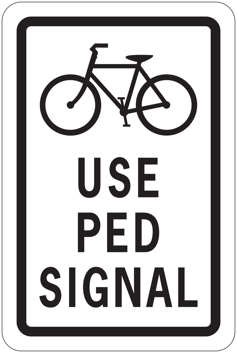Road sign sticker with bicycle icon and bold text "USE PED SIGNAL"