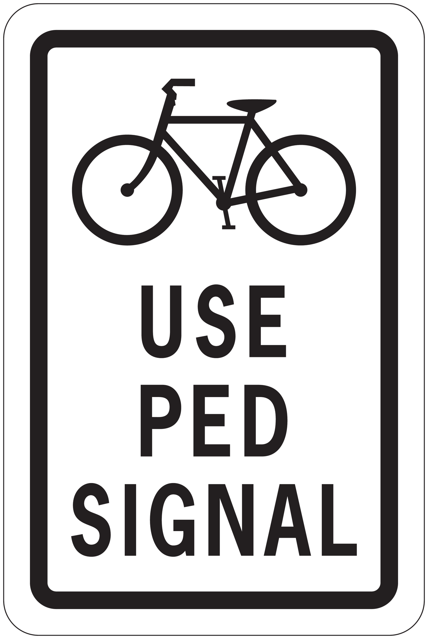 Road sign sticker with bicycle icon and bold text "USE PED SIGNAL"