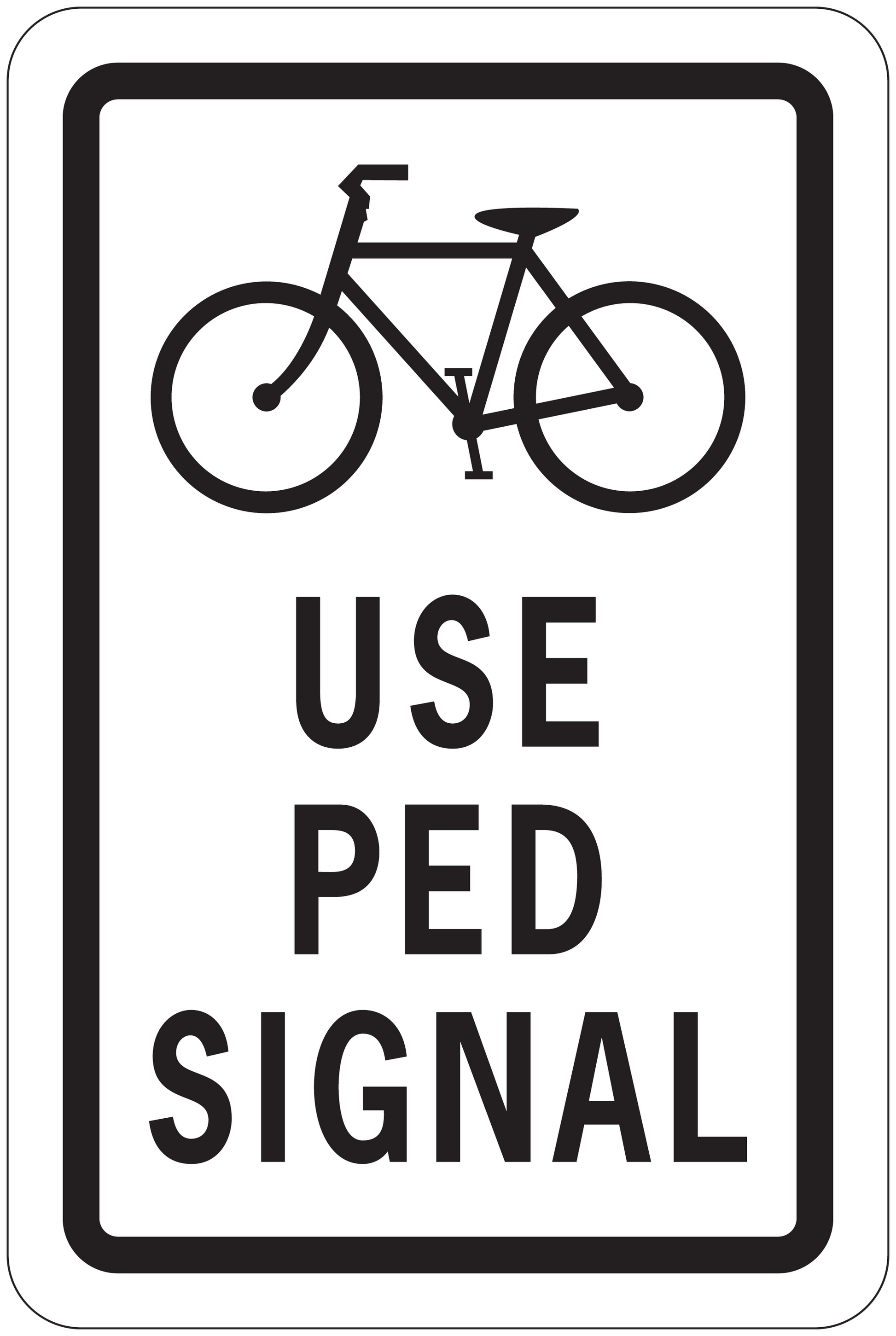 Road sign sticker with bicycle icon and bold text "USE PED SIGNAL"