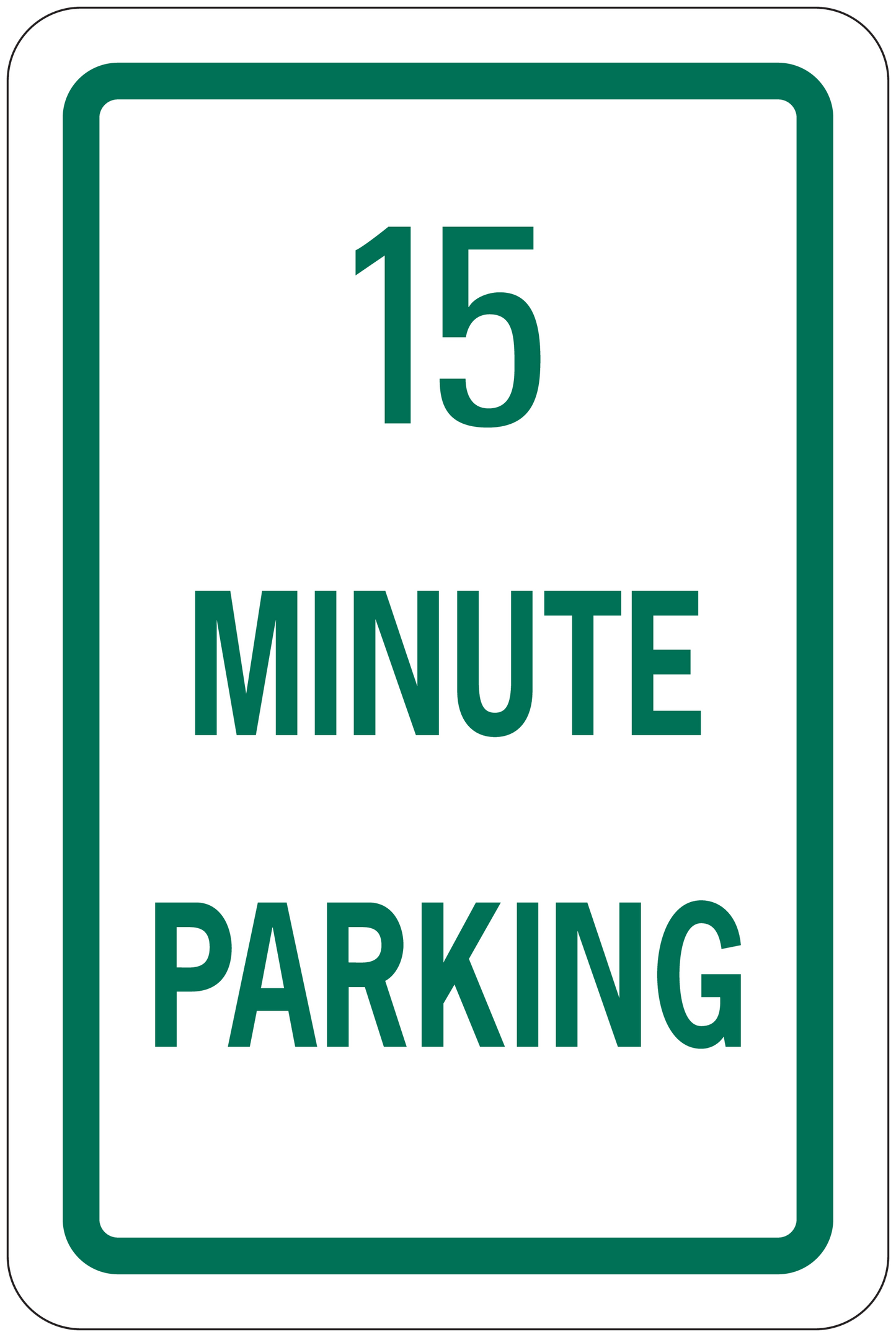 Road sign sticker with green border reading “15 MINUTE PARKING”