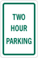 Two Hour Parking road sign sticker with green text