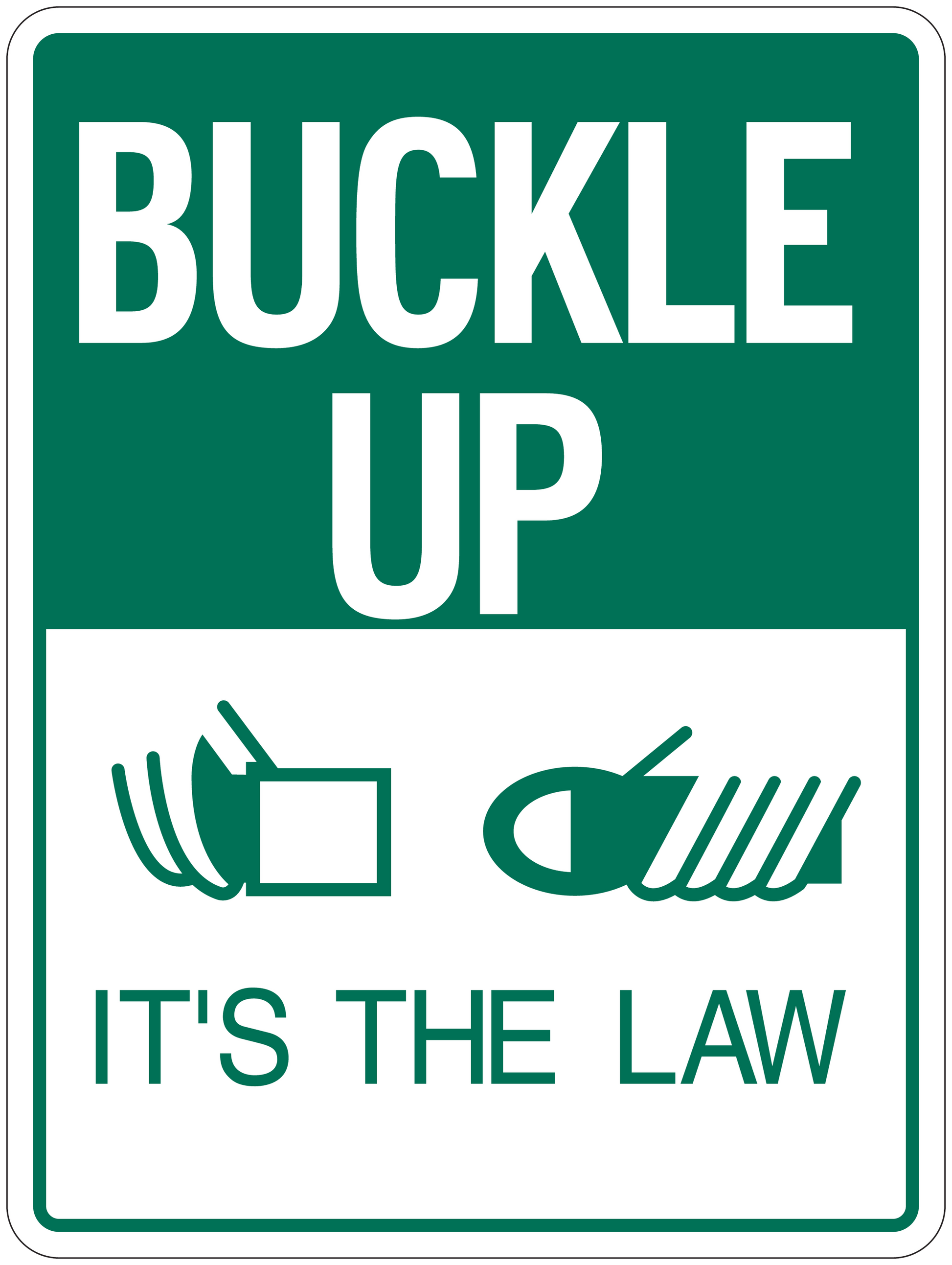 Road sign sticker with green “BUCKLE UP” warning text, “IT’S THE LAW,” and white icons