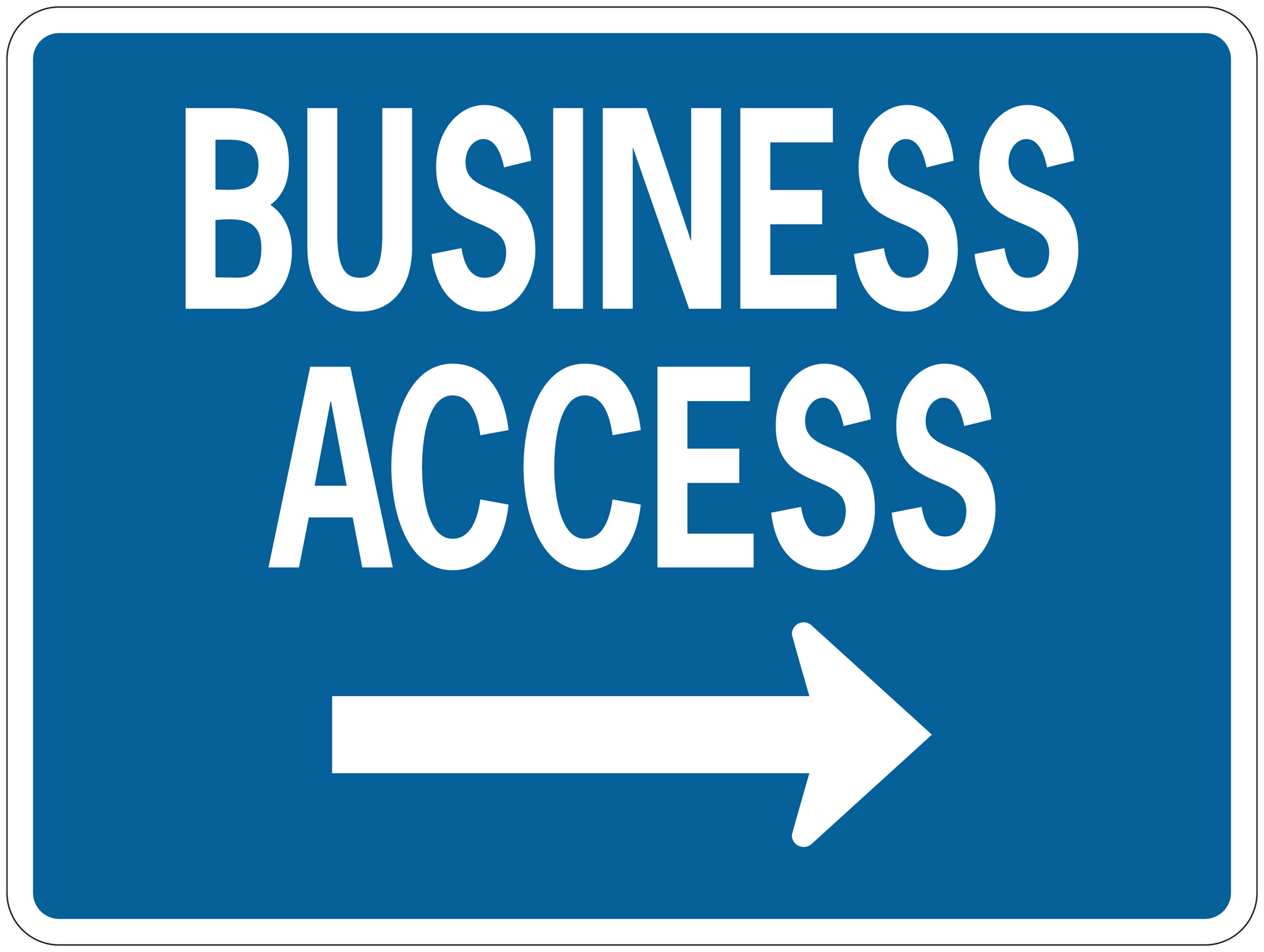 Road sign sticker with BUSINESS ACCESS text and right arrow on blue background