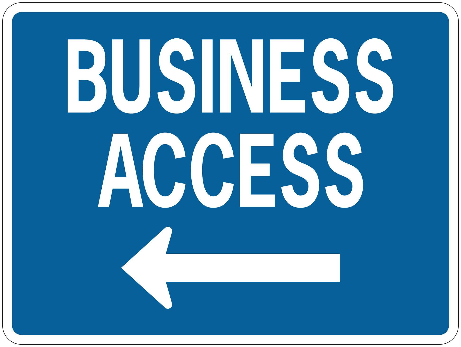 Road sign sticker with blue background, white “BUSINESS ACCESS” text, and left arrow